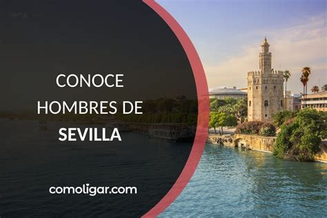 contactos gay sevilla|Sevilla